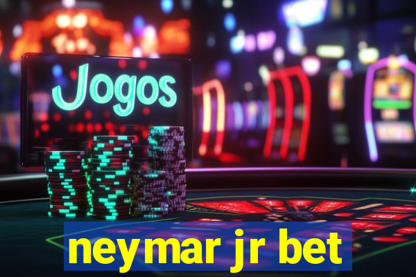 neymar jr bet